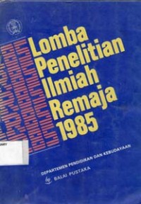 Lomba Penelitian Ilmiah Remaja 1985