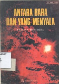 Antara Bara Dan Yang Menyala