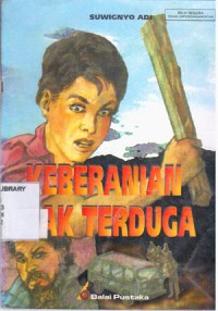 Keberanian Tak Terduga