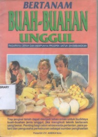 Bertanam Buah-Buahan Unggul