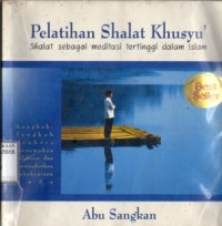 Pelatihan Shalat Khusyu'