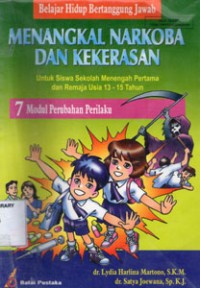 Menangkal Narkoba dan Kekerasan