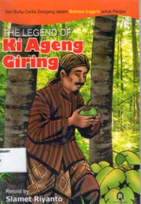 The Legend Of Ki Ageng Giring