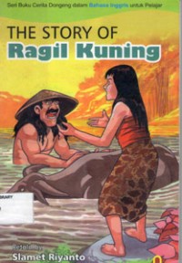 The Story Of Ragil Kuning