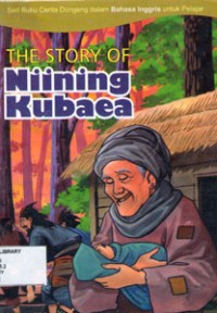 The Story Of Niining Kubaea