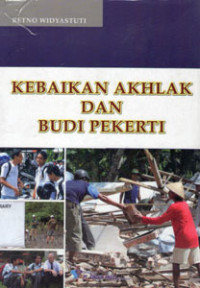 Kebaikan Akhlak Dan Budi Pekerti