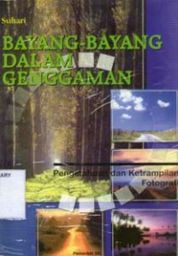 Bayang-Bayang Dalam Genggaman