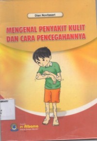 Mengenal Penyakit Kulit Dan Cara Pencegahannya