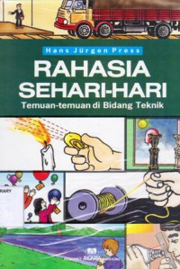 Rahasia Sehari-hari Temuan-temuan di Bidang Teknik