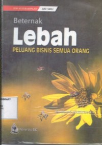 Beternak Lebah Peluang Bisnis Semua Orang