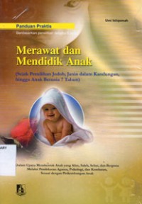 Merawat dan Mendidik Anak