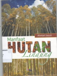 Manfaat Hutan Lindung