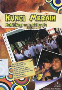 Kunci Meraih Kebahagiaan Remaja