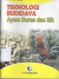 Teknologi Budidaya Ayam Buras dan Itik