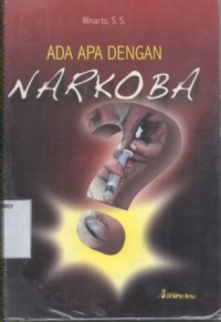 Ada Apa Dengan Narkoba