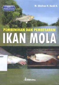 Pembinihan dan Pembesaran IKAN MOLA