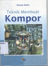 Teknik Membuat Kompor