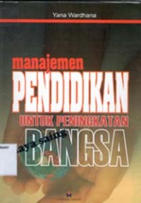 Manajemen Pendidikan untuk Peningkatan daya saing Bangsa