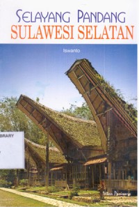 Selayang Pandang Sulawesi Selatan