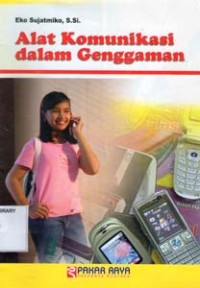 Alat Komunikasi dalam Genggaman