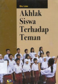 Akhlak Siswa Terhadap Teman