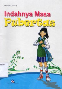 Indahnya Masa Pubertas