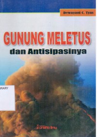 Gunung Meletus dan Antisipasinya