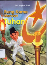 Bung Karno Mencari Tuhan