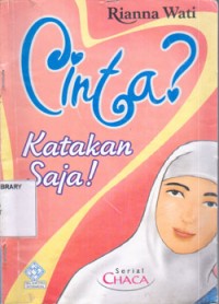 Cinta ? Katakan saja!