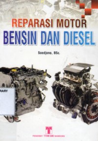 Reparasi Motor Bensin dan Diesel