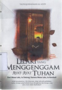 Lelaki Yang Menggenggam Ayat-Ayat Tuhan