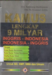 Kamus Lengkap 9 Milyar :Inggris-Indonesia, Indonesia-Inggris