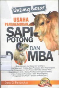 Untung Besar Usaha Penggemukan Sapi Potong dan Domba