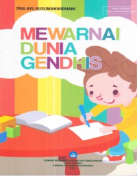 Mewarnai Dunia Gendhis