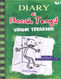 Diary Si Bocah Tengil Usaha Terakhir