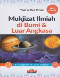 Mukjizat Ilmiah di Bumi & Luar Angkasa