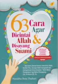 63 Cara Agar Dicintai Allah & Disayang Suami