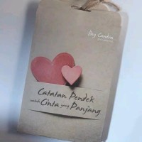 Catatan Pendek untuk Cinta yang Panjang